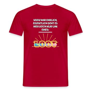 Seien wir ehrlich - Loot - Männer T-Shirt - Rot - Vorne - AI Model Male 178 dark (178cm)