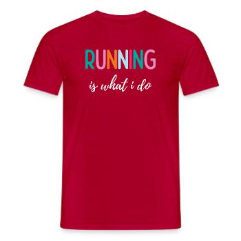 Laufen ist das, was ich tue - Männer T-Shirt - Rot - Vorne - AI Model Male 178 dark (178cm)