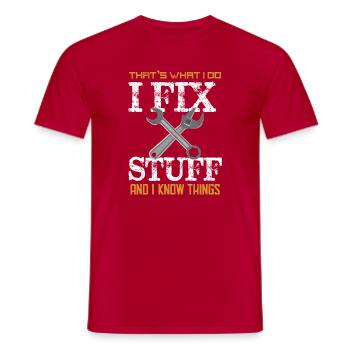 That's What I do I Fix Stuff And I Know Things - Men's T-Shirt - red - Front - AI Model Male 178 dark (178cm)
