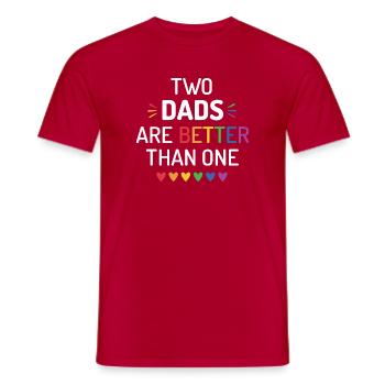 Two Dads Are Better Than One - LGBT Pride Month - Men's T-Shirt - red - Front - AI Model Male 178 dark (178cm)