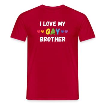 Mois de la fierté LGBT - J’aime mon frère gay - T-shirt homme - rouge - Devant - AI Model Male 178 dark (178cm)