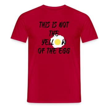 This is not the yellow of the egg - Männer T-Shirt - Rot - Vorne - AI Model Male 178 dark (178cm)