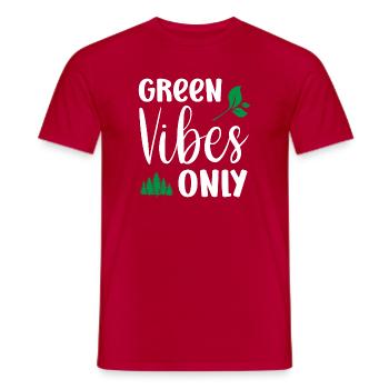 Green Vibes Only - Men's T-Shirt - red - Front - AI Model Male 178 dark (178cm)
