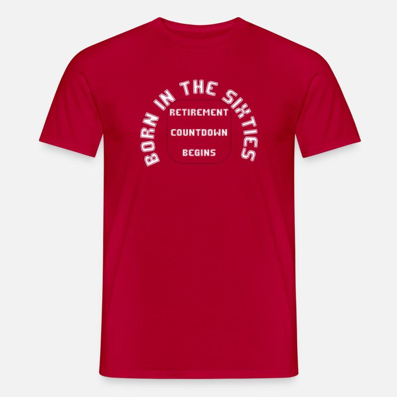 Geboren in den Sechzigern, Rente - Männer T-Shirt - Rot