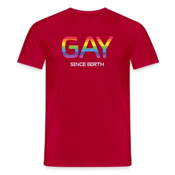 Mois de la fierté LGBT - Gay depuis la naissance - T-shirt homme - rouge - Devant - AI Model Male 178 dark (178cm)