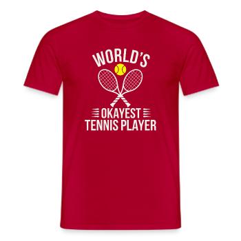 Tennis T-Shirt Worlds okayest Joueur de Tennis drôle - T-shirt homme - rouge - Devant - AI Model Male 178 dark (178cm)