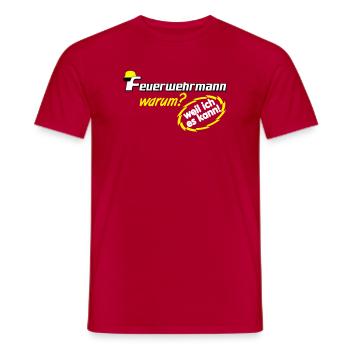 Volunteer Fire Brigade , Firefighter because I (25 - Men's T-Shirt - red - Front - AI Model Male 178 dark (178cm)