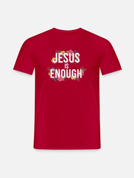 JESUS IS ENOUGH Bibelvers Spruch christlich floral - Männer T-Shirt - Rot