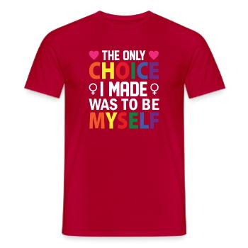 LGBT Pride Month - Die einzige Entscheidung, die ich getroffen habe, war, - Männer T-Shirt - Rot - Vorne - AI Model Male 178 dark (178cm)