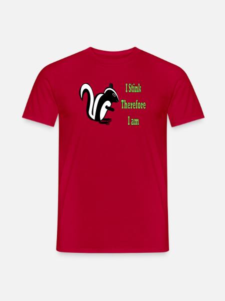 Humorvolle Skunk-Philosophie Zitat-Design - Männer T-Shirt - Rot