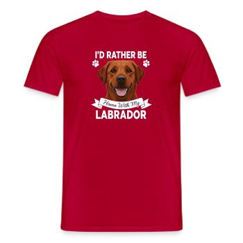 I'd Rather Be Home With My Labrador - Männer T-Shirt - Rot - Vorne - AI Model Male 178 dark (178cm)