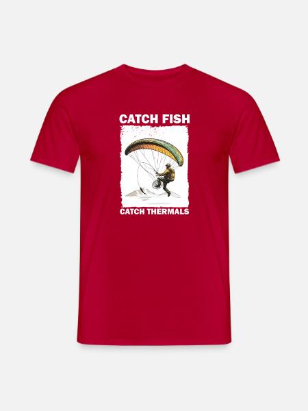 Fischfang mit Paraglider und Thermals - Männer T-Shirt - Rot