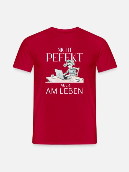 Not perfect, but alive - Men's T-Shirt - red