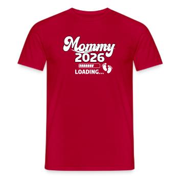 Mommy 2026 Loading Design - Männer T-Shirt - Rot - Vorne - AI Model Male 178 dark (178cm)