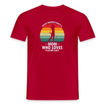 Never Underestimate A Mom Who Loves Golfing - Männer T-Shirt - Rot - Vorne - AI Model Male 178 dark (178cm)