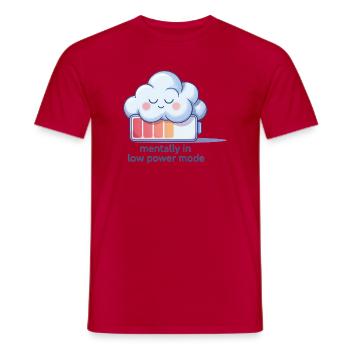 Digital Humor – Mentally in Low Power Mode - Men's T-Shirt - red - Front - AI Model Male 178 dark (178cm)