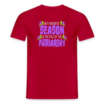 My Favorite Season Is The Fall Of The Patriarchy - Men's T-Shirt - red - Front - AI Model Male 178 dark (178cm)