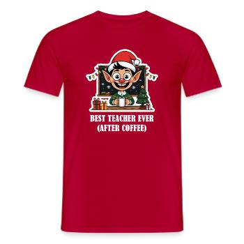 Teacher's Christmas – Best Teacher After Coffee - Men's T-Shirt - red - Front - AI Model Male 178 dark (178cm)