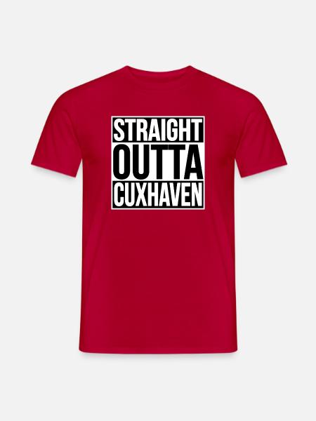 Straight Outta Cuxhaven - Männer T-Shirt - Rot