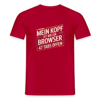 Mein Kopf ist wie ein Browser – 47 Tabs offen - Männer T-Shirt - Rot - Vorne - AI Model Male 178 dark (178cm)