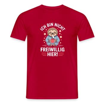 I'm not here voluntarily lazy humor - Men's T-Shirt - red - Front - AI Model Male 178 dark (178cm)