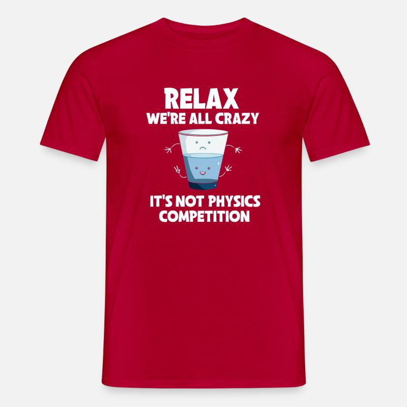 Physik Phyiker Physikstudent Physiklehrer - Männer T-Shirt - Rot