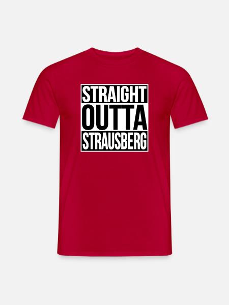 Straight Outta Strausberg - Männer T-Shirt - Rot