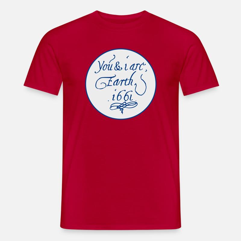 Du und ich sind Erde 1661 - Männer T-Shirt - Rot