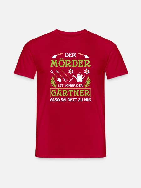 Garten Gärtner Gärtnern Gartenarbeit Gartenarbeit - Männer T-Shirt - Rot