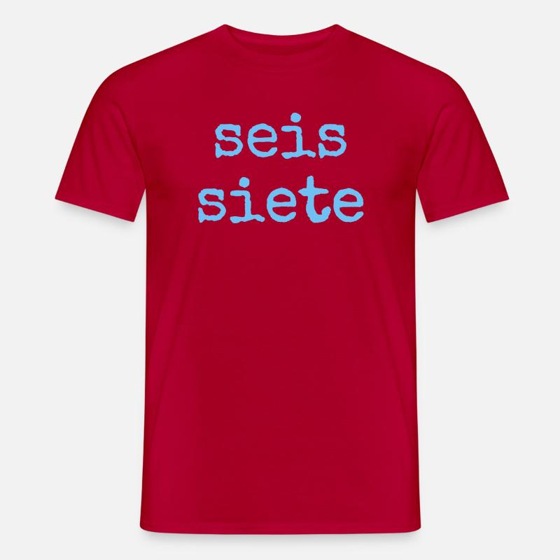 Seis Siete – Spanisch 67 - Männer T-Shirt - Rot