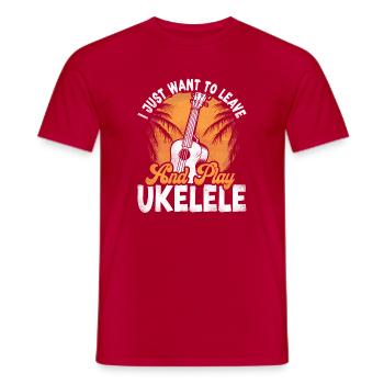 Hawaiian Ukulele Uke I Just Want - Männer T-Shirt - Rot - Vorne - AI Model Male 178 dark (178cm)