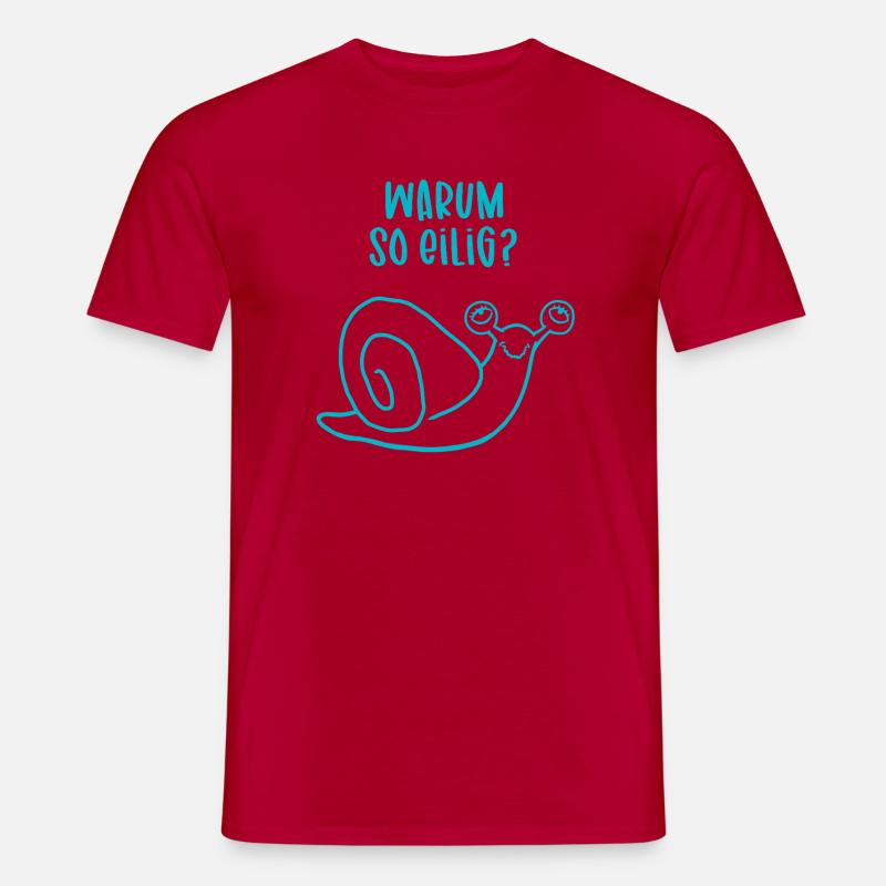 Relaxte Schnecke - Warum so eilig? - Männer T-Shirt - Rot