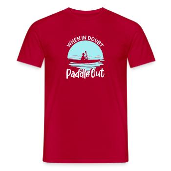 When In Doubt Paddle Out Kayaking Canoe Tee Design - Männer T-Shirt - Rot - Vorne - AI Model Male 178 dark (178cm)