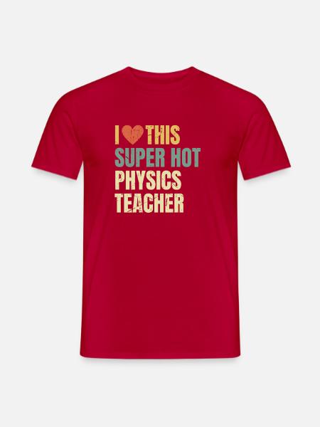 Ich liebe diesen superheißen Physiklehrer-Retro - Männer T-Shirt - Rot