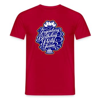 Geburtstag Party Team Spruch - Männer T-Shirt - Rot - Vorne - AI Model Male 178 dark (178cm)