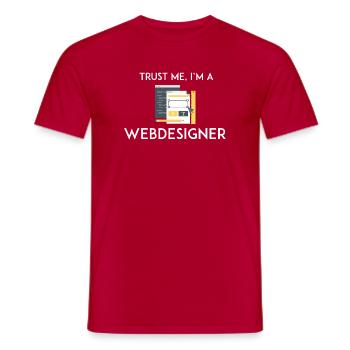 Trust Me I'm a Webdesigner - Men's T-Shirt - red - Front - AI Model Male 178 dark (178cm)
