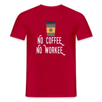 Kein Kaffee, kein Workee - Männer T-Shirt - Rot - Vorne - AI Model Male 178 dark (178cm)