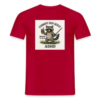 Raccoon Side Quest ADHD - Men's T-Shirt - red - Front - AI Model Male 178 dark (178cm)