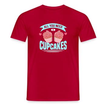 All You Need Is Cupcakes, For Cupcake Lover - Men's T-Shirt - red - Front - AI Model Male 178 dark (178cm)