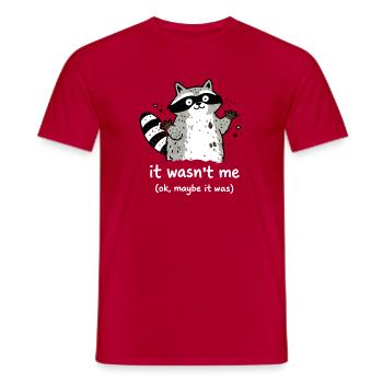 It Wasn’t Me Süßer Waschbär Spruch - Männer T-Shirt - Rot - Vorne - AI Model Male 178 dark (178cm)