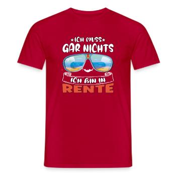 I don't have to do anything – I'm retired - Men's T-Shirt - red - Front - AI Model Male 178 dark (178cm)
