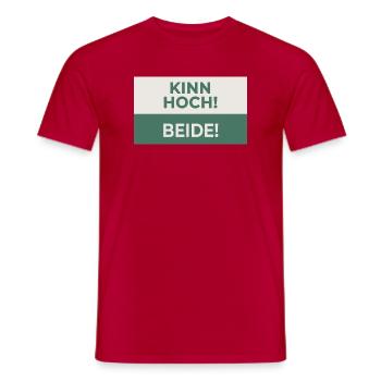 Kinn hoch! Beide! – Frecher Motivationsspruch - Männer T-Shirt - Rot - Vorne - AI Model Male 178 dark (178cm)