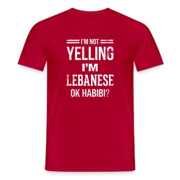 Nicht schreien, ich bin Libanese, okay, Habibi. - Männer T-Shirt - Rot - Vorne - AI Model Male 178 dark (178cm)