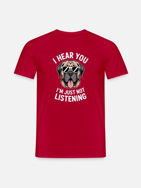 Mastiff Sayings Dogs Funny Mastiff Gift - Men's T-Shirt - red