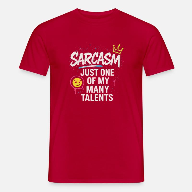 Funny Sarcastic Sarcasm Gift - Männer T-Shirt - Rot