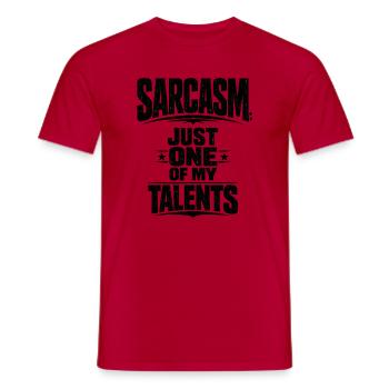 Sarkasmus just one of my many talents - Männer T-Shirt - Rot - Vorne - AI Model Male 178 dark (178cm)