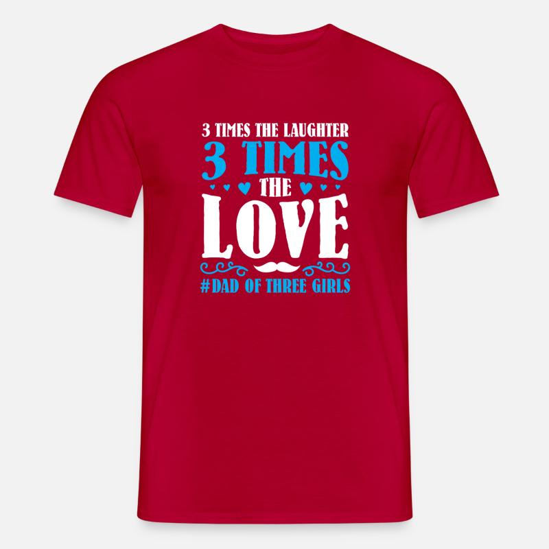 Papa Vater von drei Mädchen Töchtern - Männer T-Shirt - Rot