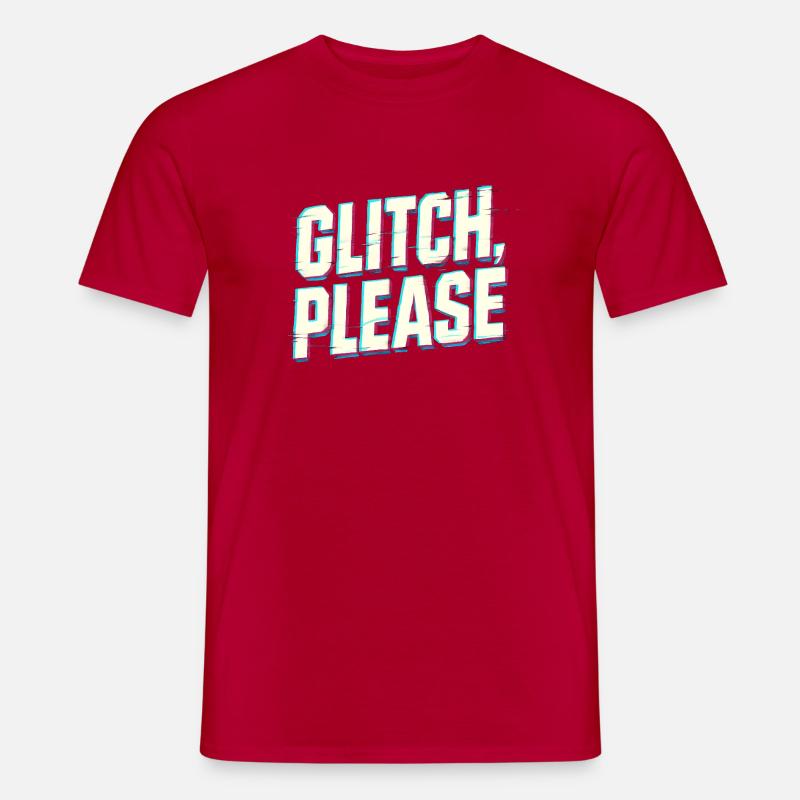 Glitch bitte | Retro Gaming Hacker Vibes - Männer T-Shirt - Rot