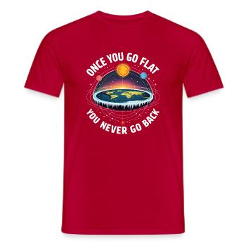 Wenn du einmal flach gehst, gehst du nie wieder zu - Männer T-Shirt - Rot - Vorne - AI Model Male 178 dark (178cm)
