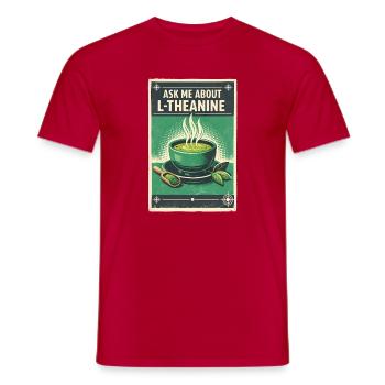 Frag mich zu L-Theanine | Matcha Nerd - Männer T-Shirt - Rot - Vorne - AI Model Male 178 dark (178cm)